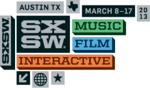 Gearing up for SXSW 2013